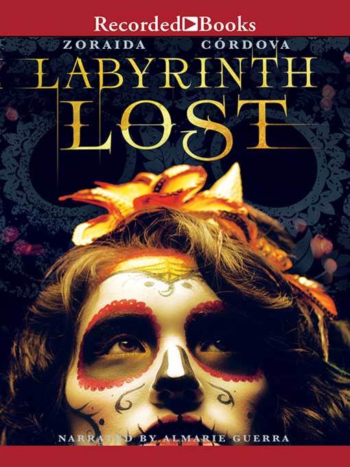 Title details for Labyrinth Lost by Zoraida Cordova - Wait list